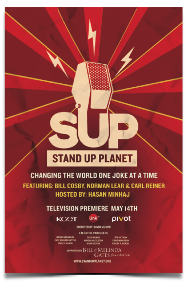 poster for David Munro's television documentary Stand Up Planet sponsored by the Bill & Melinda Gates Foundation